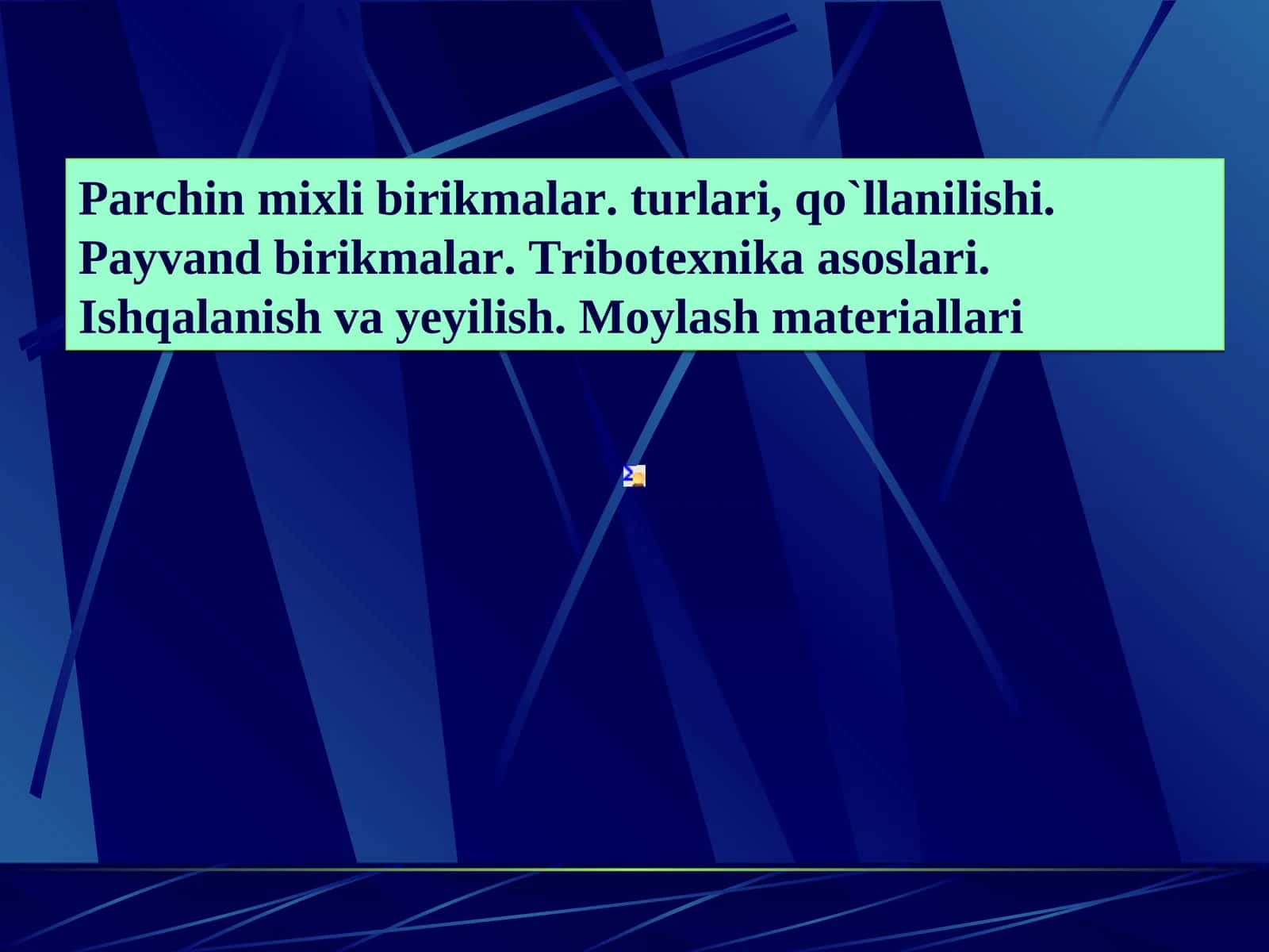 Parchin mixli birikmalar. turlari, qo`llanilishi. Payvand birikmalar. Tribotexnika asoslari. Ishqalanish va yeyilish. Moylash materiallari