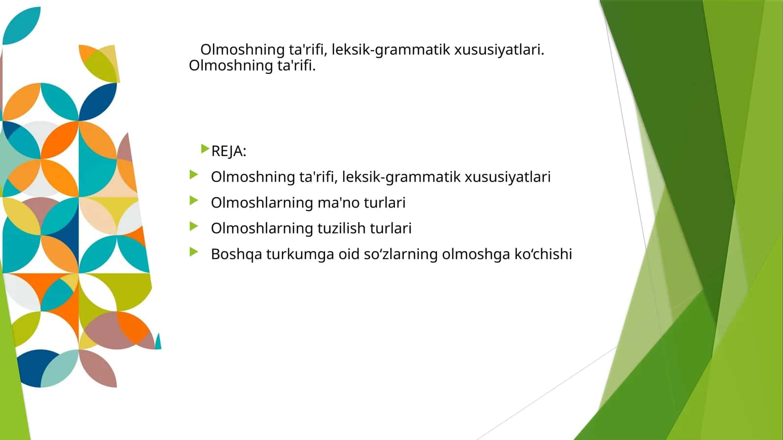Olmoshning ta'rifi, leksik-grammatik xususiyatlari