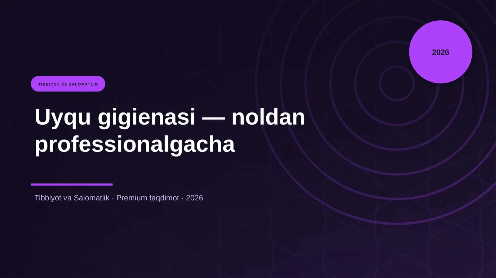 Uyqu gigienasi — noldan professionalgacha