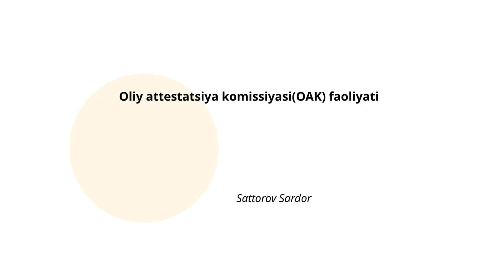 Oliy attestatsiya komissiyasi(OAK) faoliyati