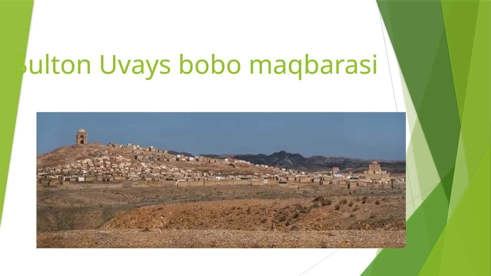 Sulton Uvays bobo maqbarasi
