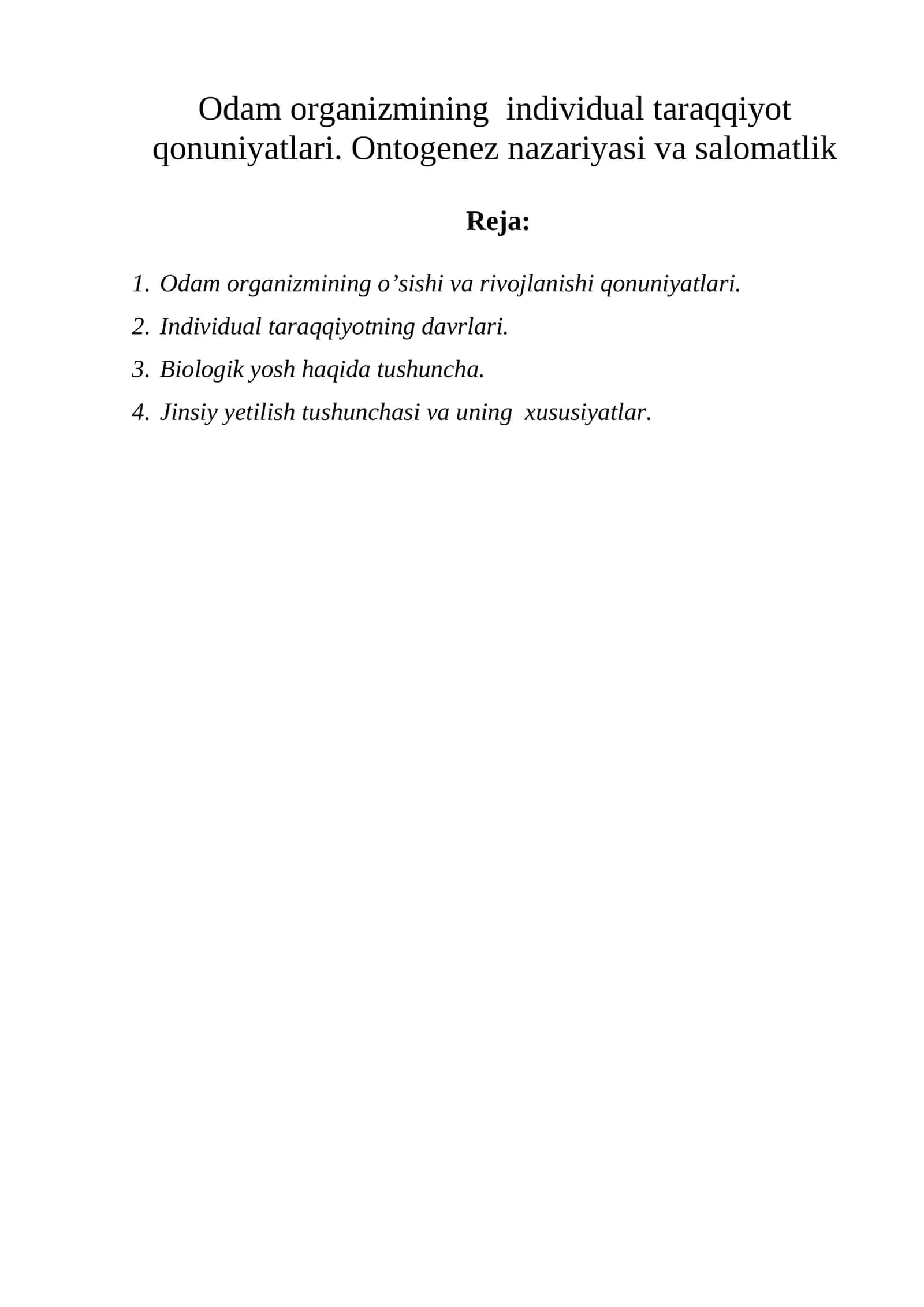 Odam organizmining individual taraqqiyot qonuniyatlari