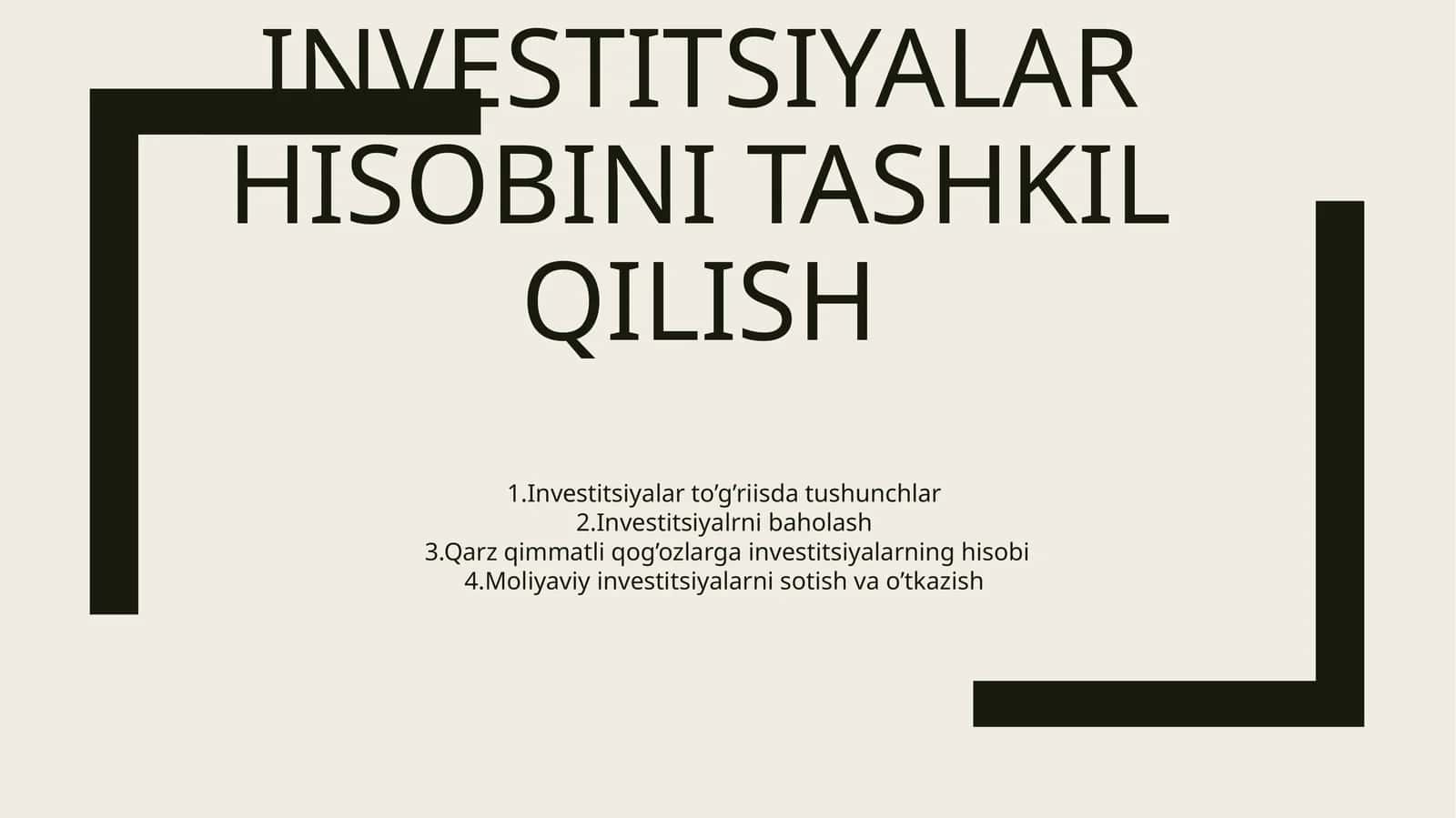 Investitsiyalar hisobini tashkil qilish
