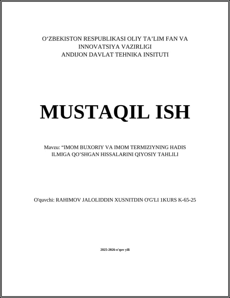 IMOM BUXORIY VA IMOM TERMIZIYNING HADIS ILMIGA QO’SHGAN HISSALARINI QIYOSIY TAHLILI