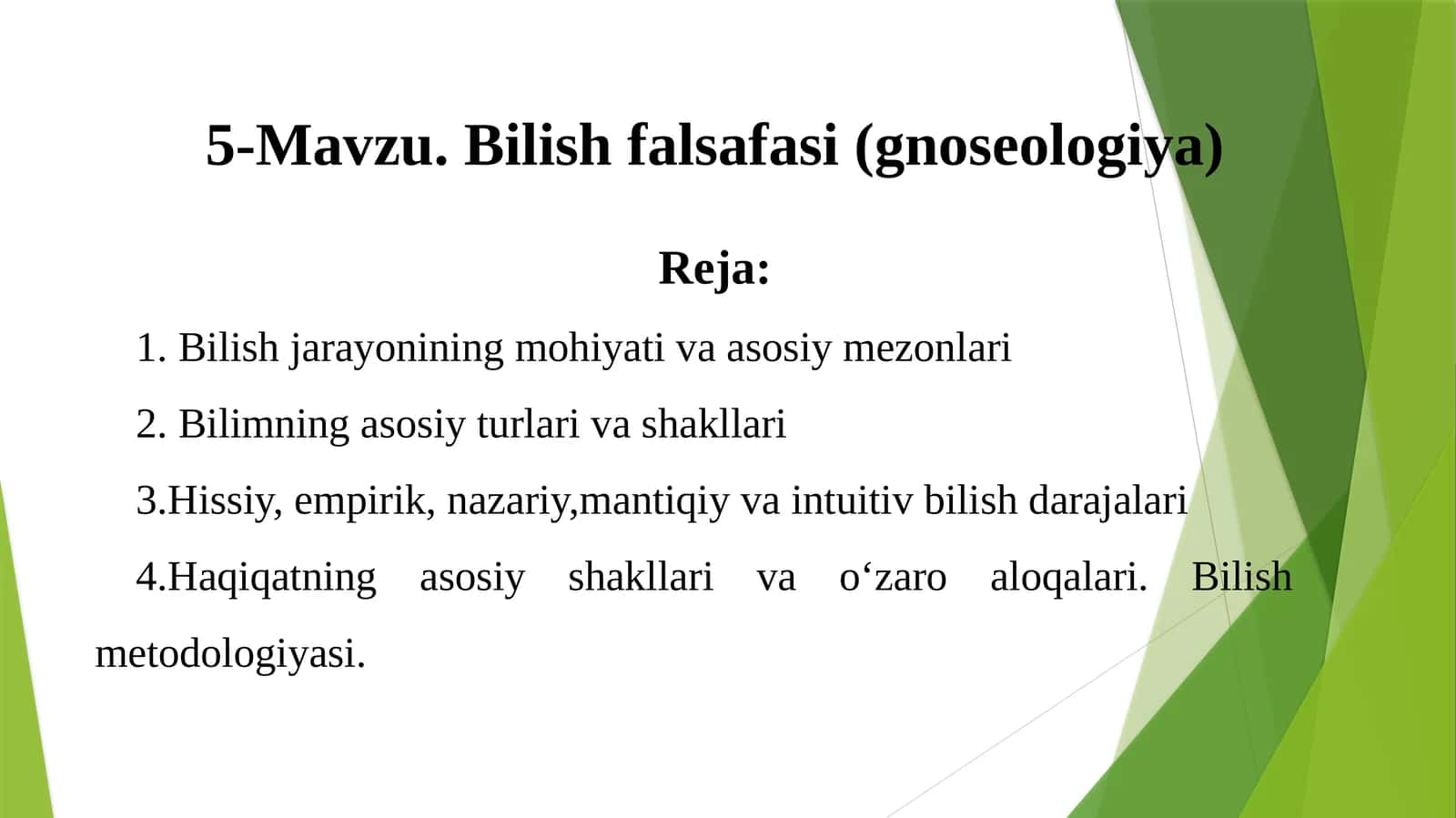 5-Mavzu.Bilishfalsafasi(gnoseologiya)
