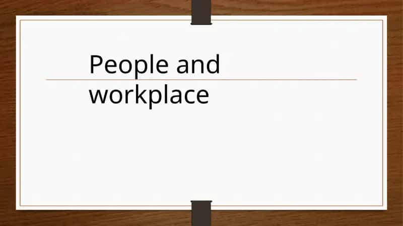 People and workplace