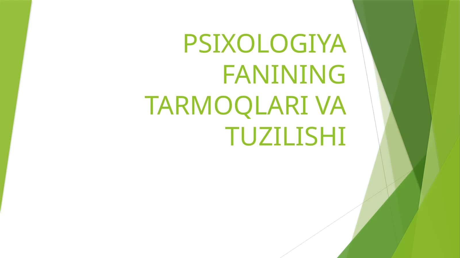 Psixologiya fanining tarmoqlari va tuzilishi