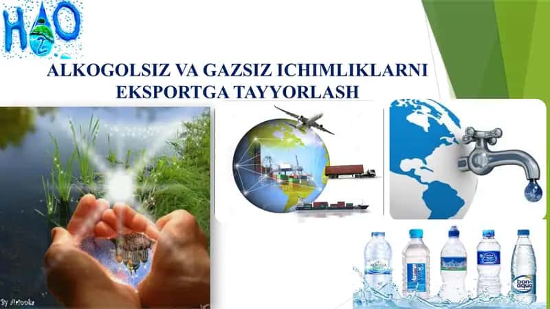 ALKOGOLSIZ VA GAZSIZ ICHIMLIKLARNI EKSPORTGA TAYYORLASH