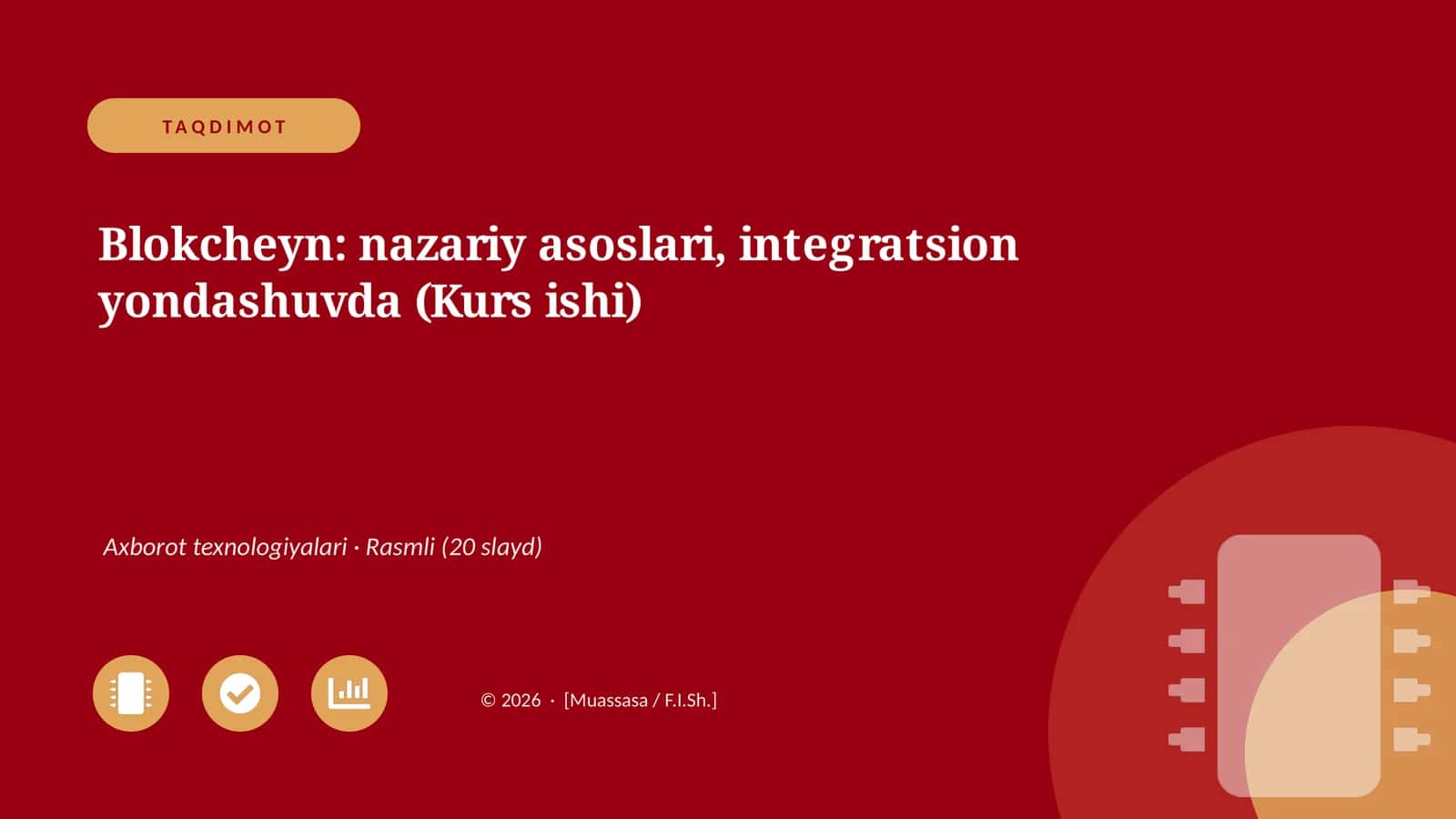 Blokcheyn: nazariy asoslari, integratsion yondashuvda (Kurs ishi)