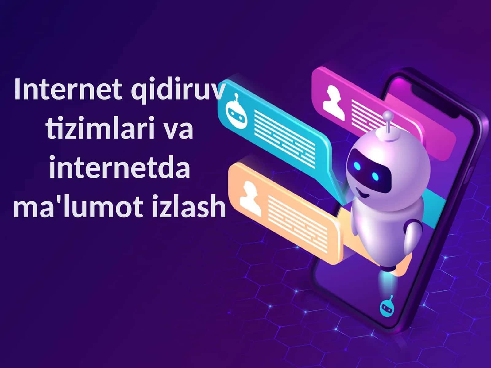 Internet qidiruv tizimlari va internet dama'lumot izlash