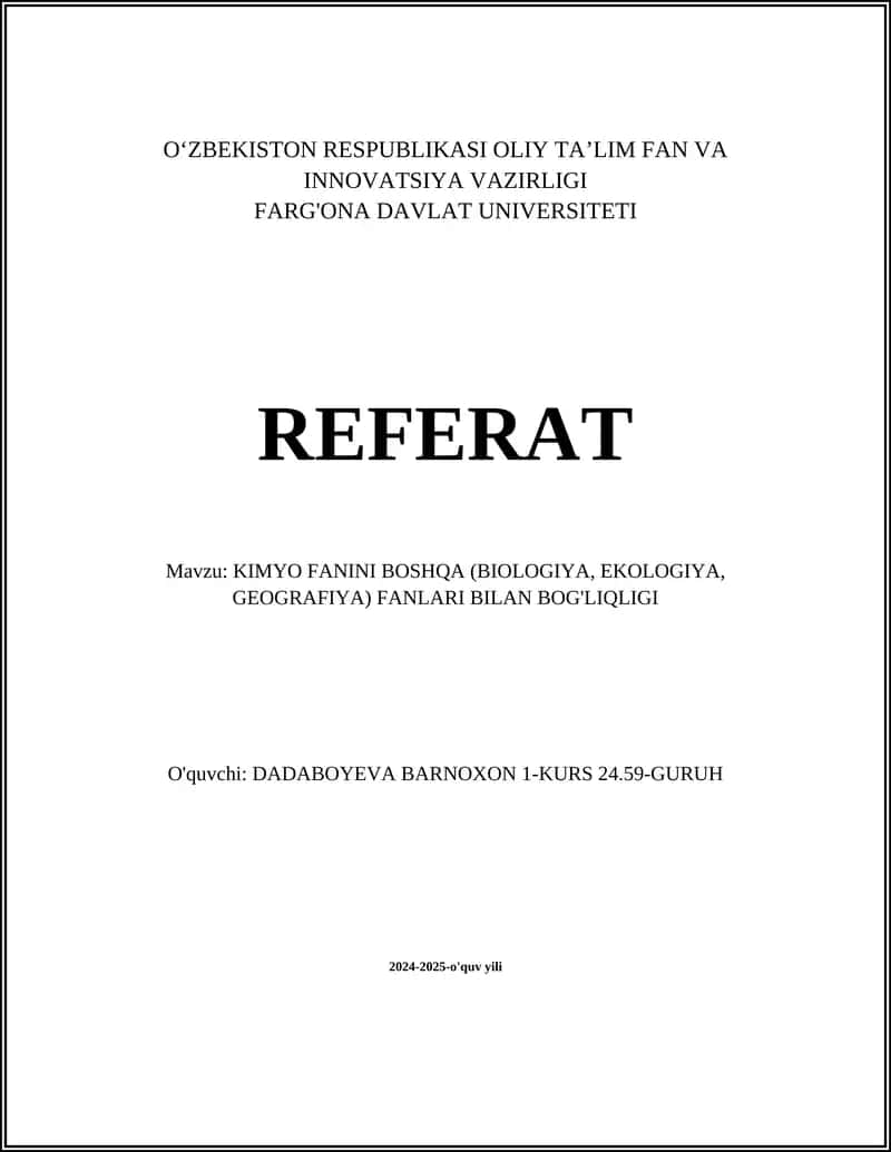 KIMYO FANINI BOSHQA (BIOLOGIYA, EKOLOGIYA, GEOGRAFIYA) FANLARI BILAN BOG'LIQLIGI