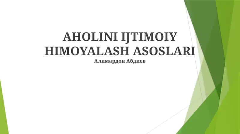 AHOLINI IJTIMOIY HIMOYALASH ASOSLARI