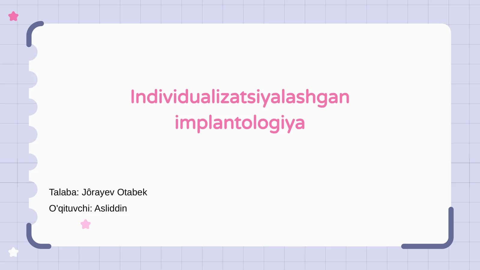 Individualizatsiyalashgan implantologiya