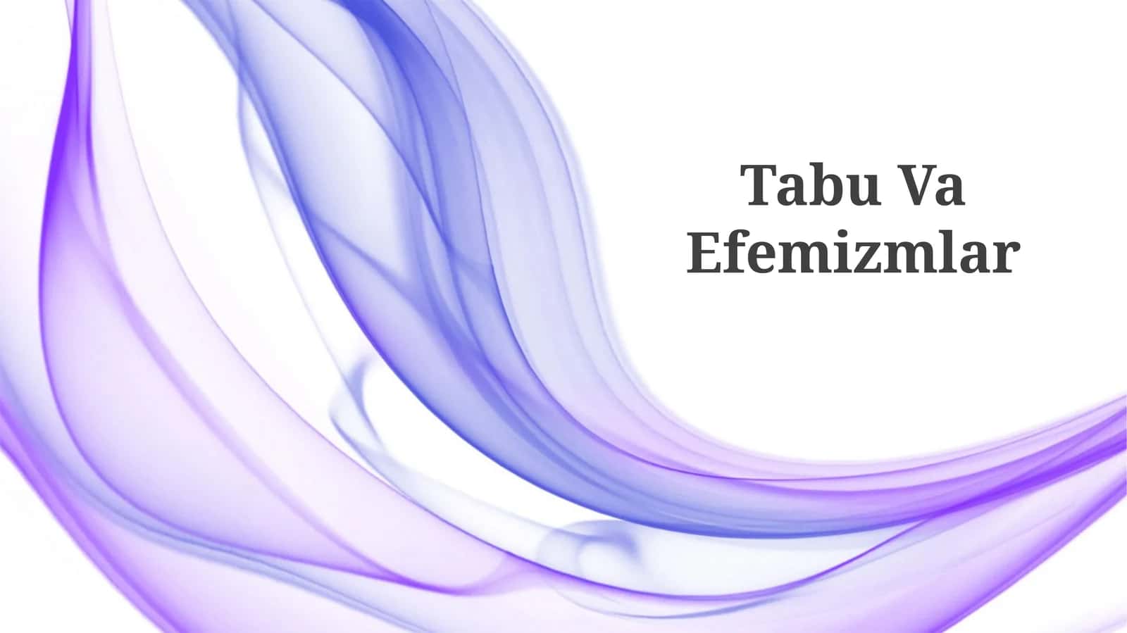 Tabu Va Efemizmlar