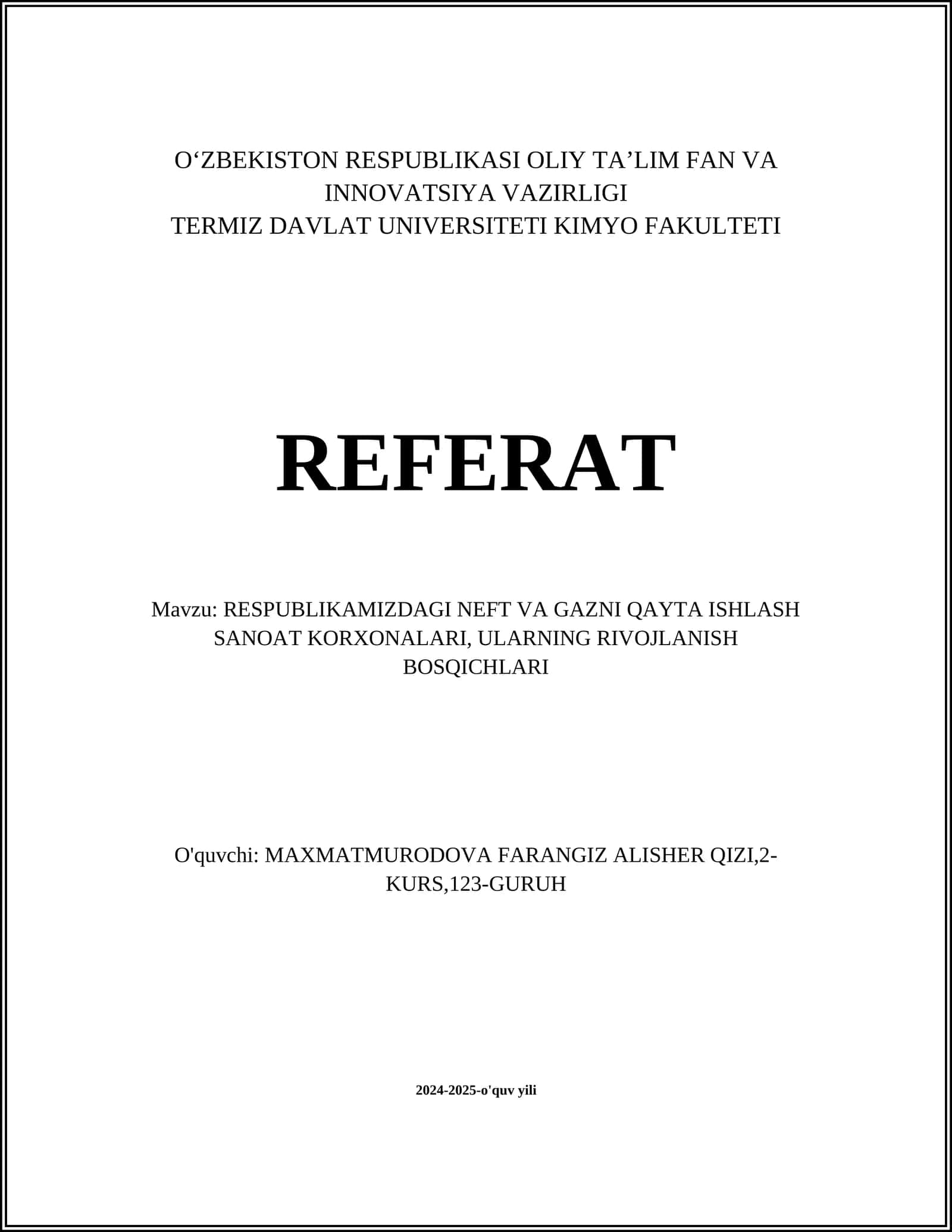 RESPUBLIKAMIZDAGI NEFT VA GAZNI QAYTA ISHLASH SANOAT KORXONALARI, ULARNING RIVOJLANISH BOSQICHLARI