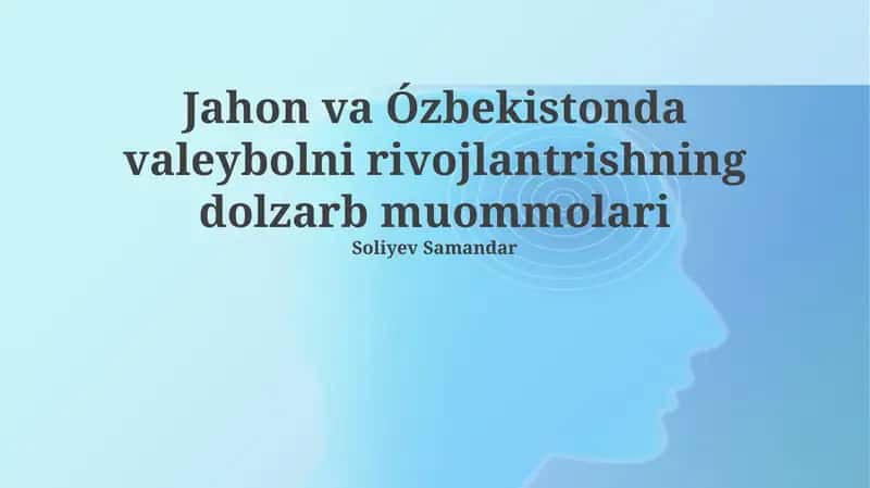 Jahon voleybolining dolzarb muammolari va yechimlari