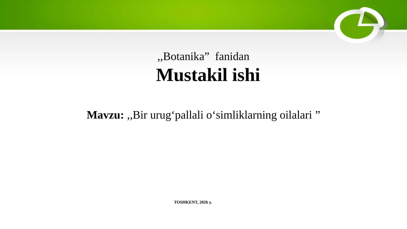Bir urugʻpallali oʻsimliklarning oilalari