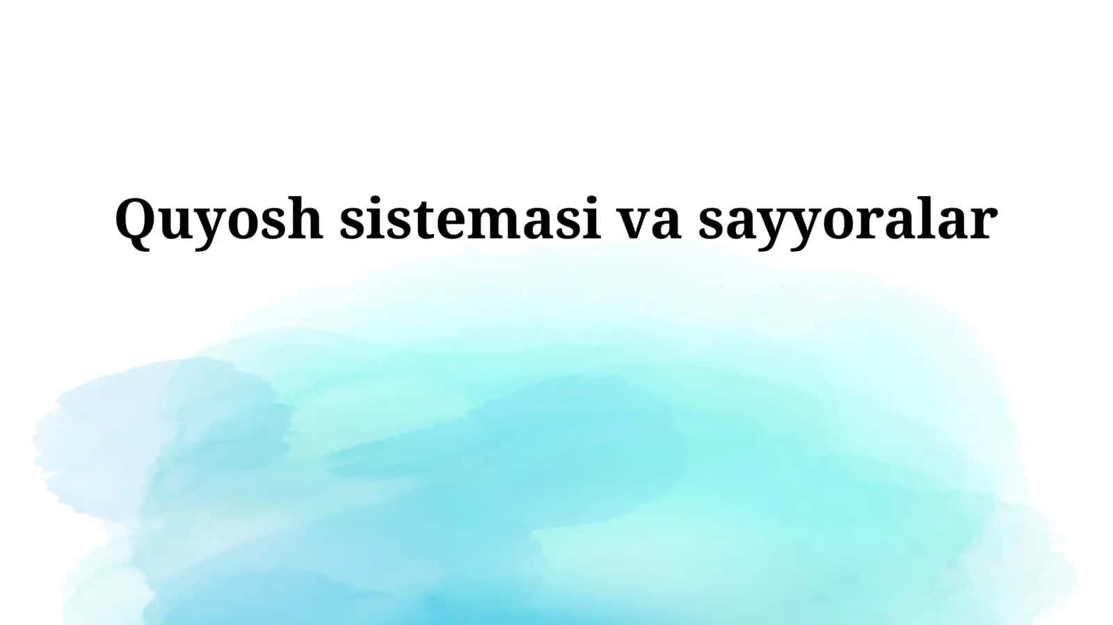 Quyosh sistemasi va sayyoralar
