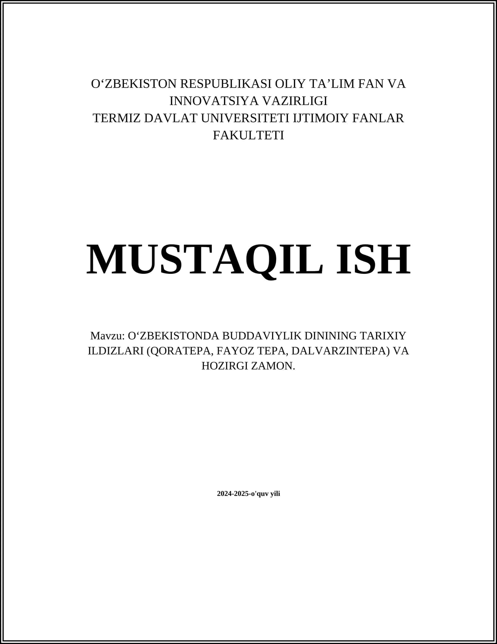OʻZBEKISTONDA BUDDAVIYLIK DININING TARIXIY ILDIZLARI (QORATEPA, FAYOZ TEPA, DALVARZINTEPA) VA HOZIRGI ZAMON