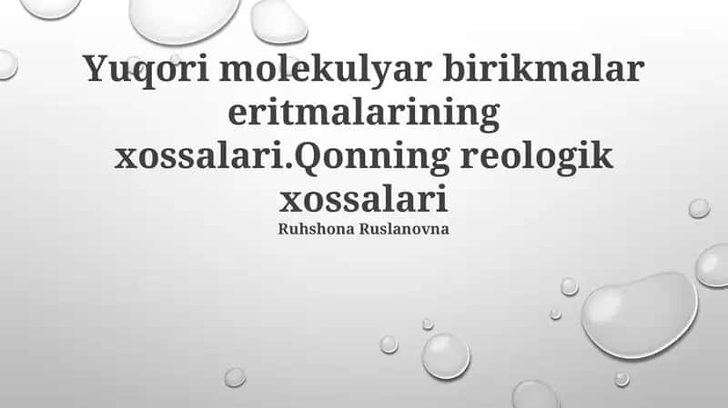 Yuqori Molekulyar Og'irlikli Birikmalarning Xossalari