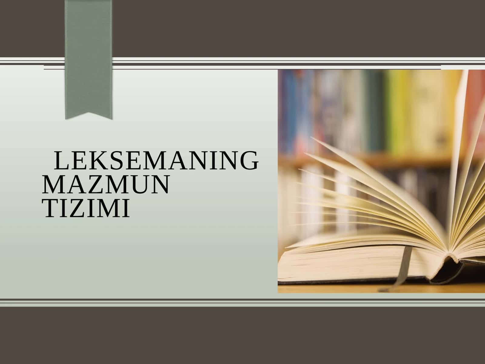Leksemaning mazmuni tizimi