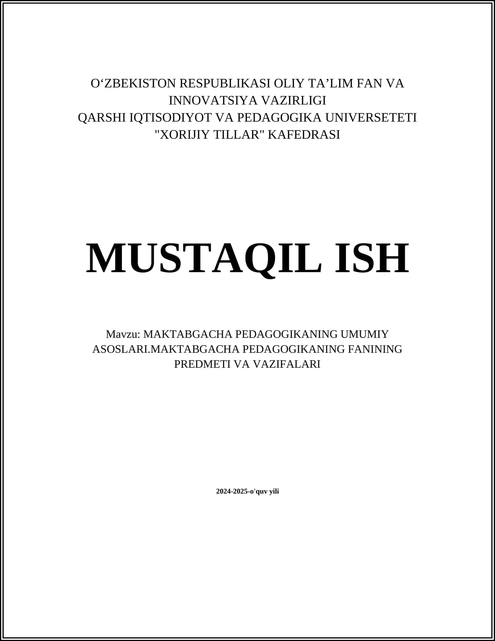 MAKTABGACHA PEDAGOGIKANING UMUMIY ASOSLARI