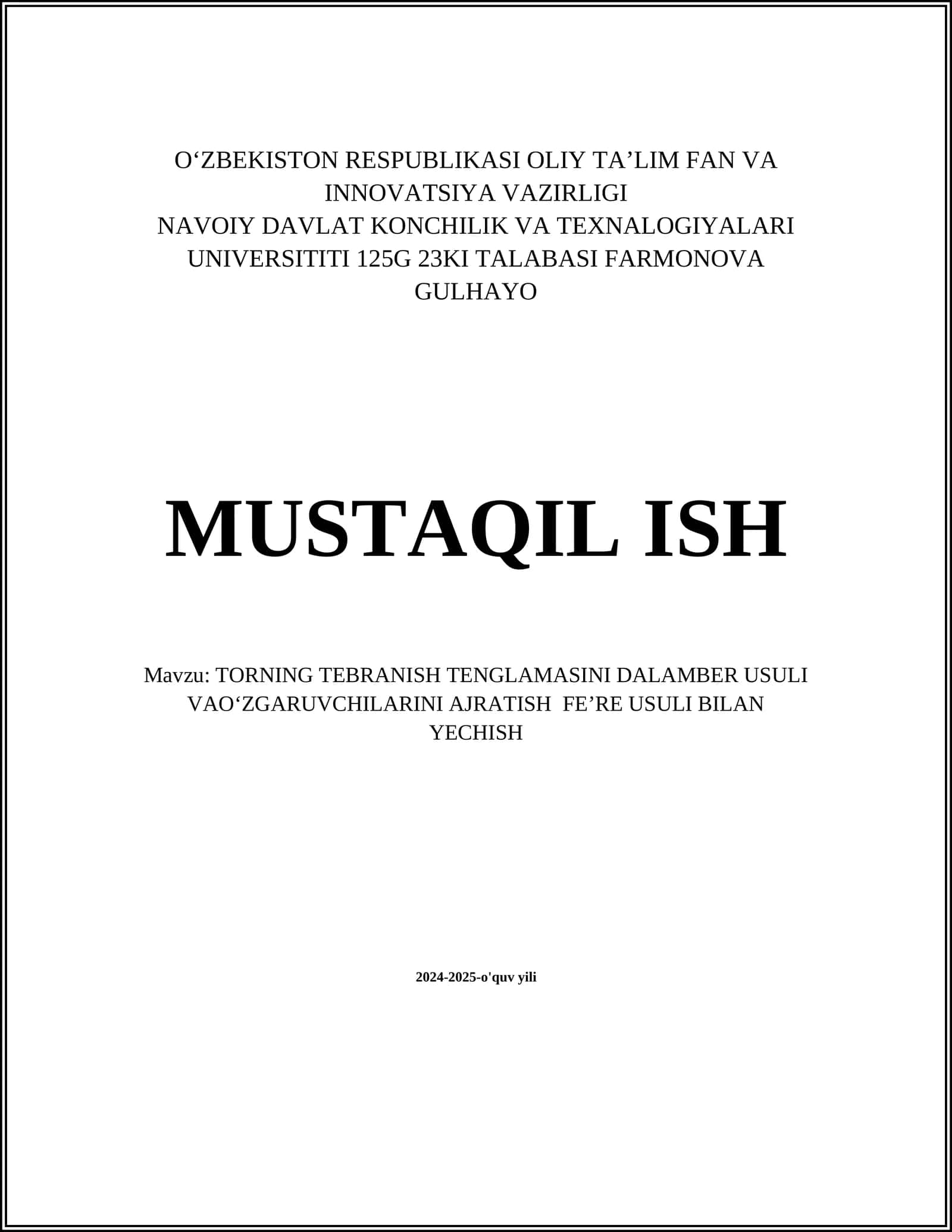 TORNING TEBRANISH TENGLAMASINI DALAMBER USULI VAOʻZGARUVCHILARINI AJRATISH FEʼRE USULI BILAN YECHISH