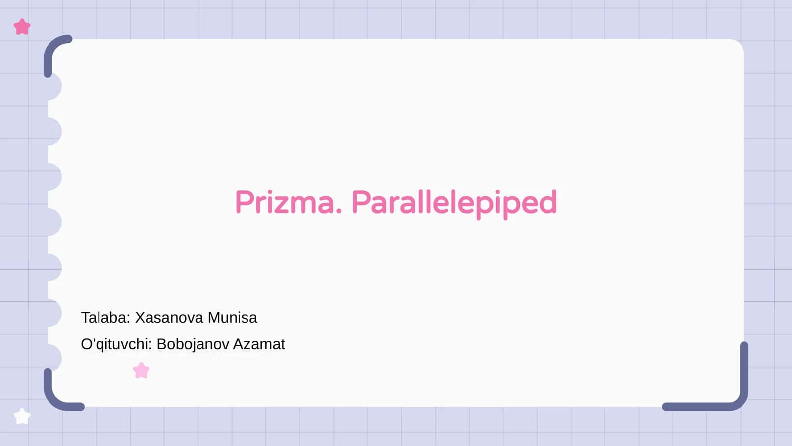 Prizma va Parallelepiped