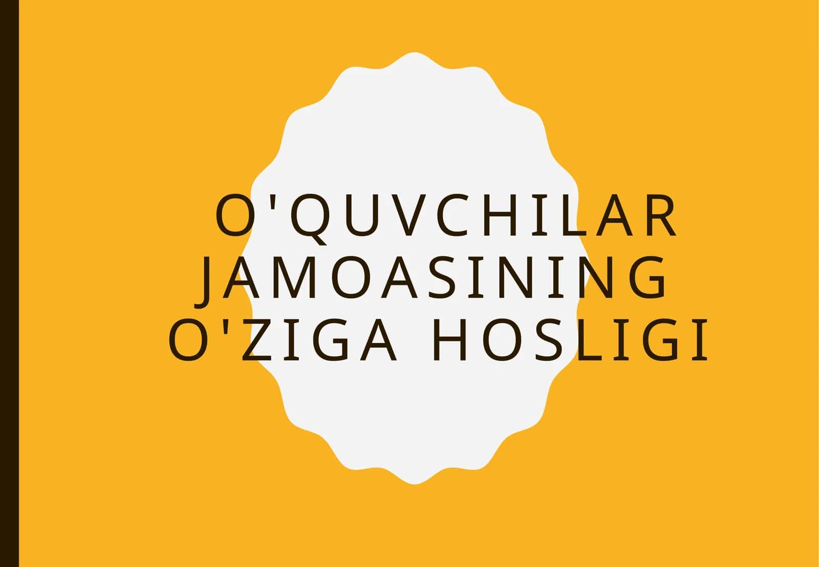 O'quvchilar jamoasining o'ziga hosligi