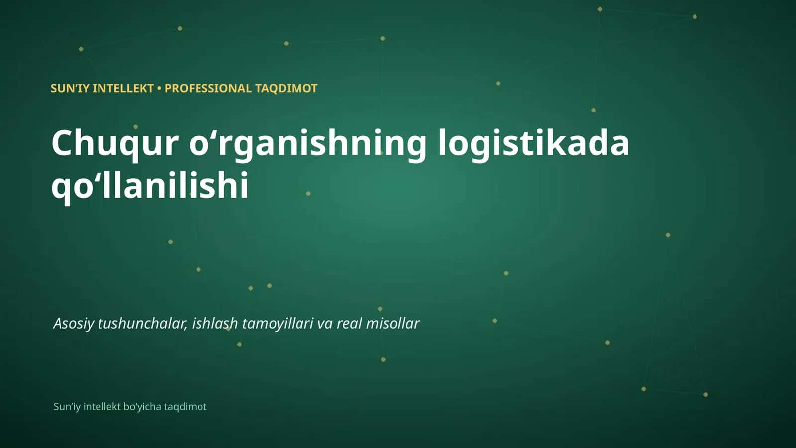 SUNʼIY INTELLEKT • PROFESSIONAL TAQDIMOT