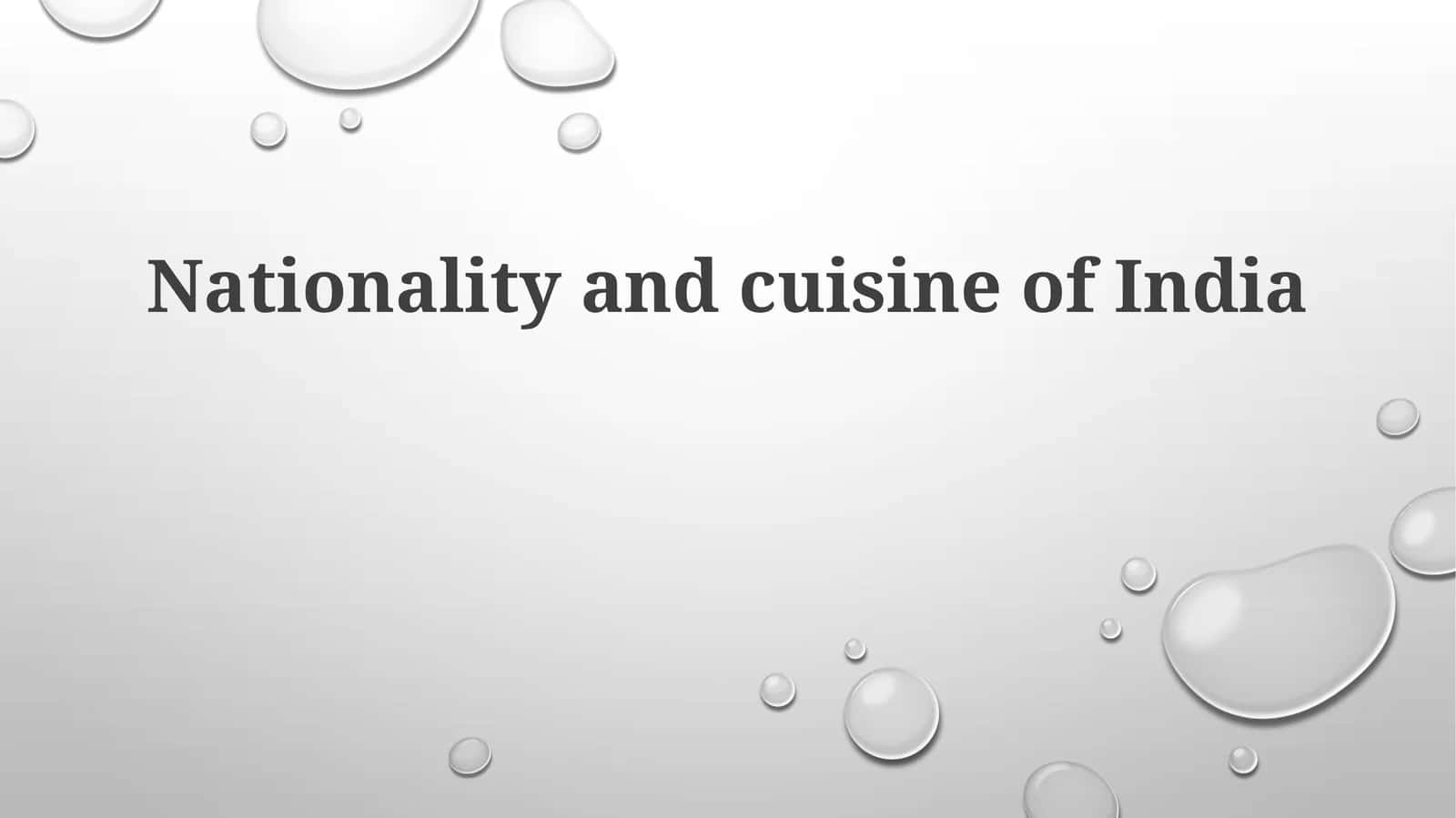 Nationality and cuisine of India