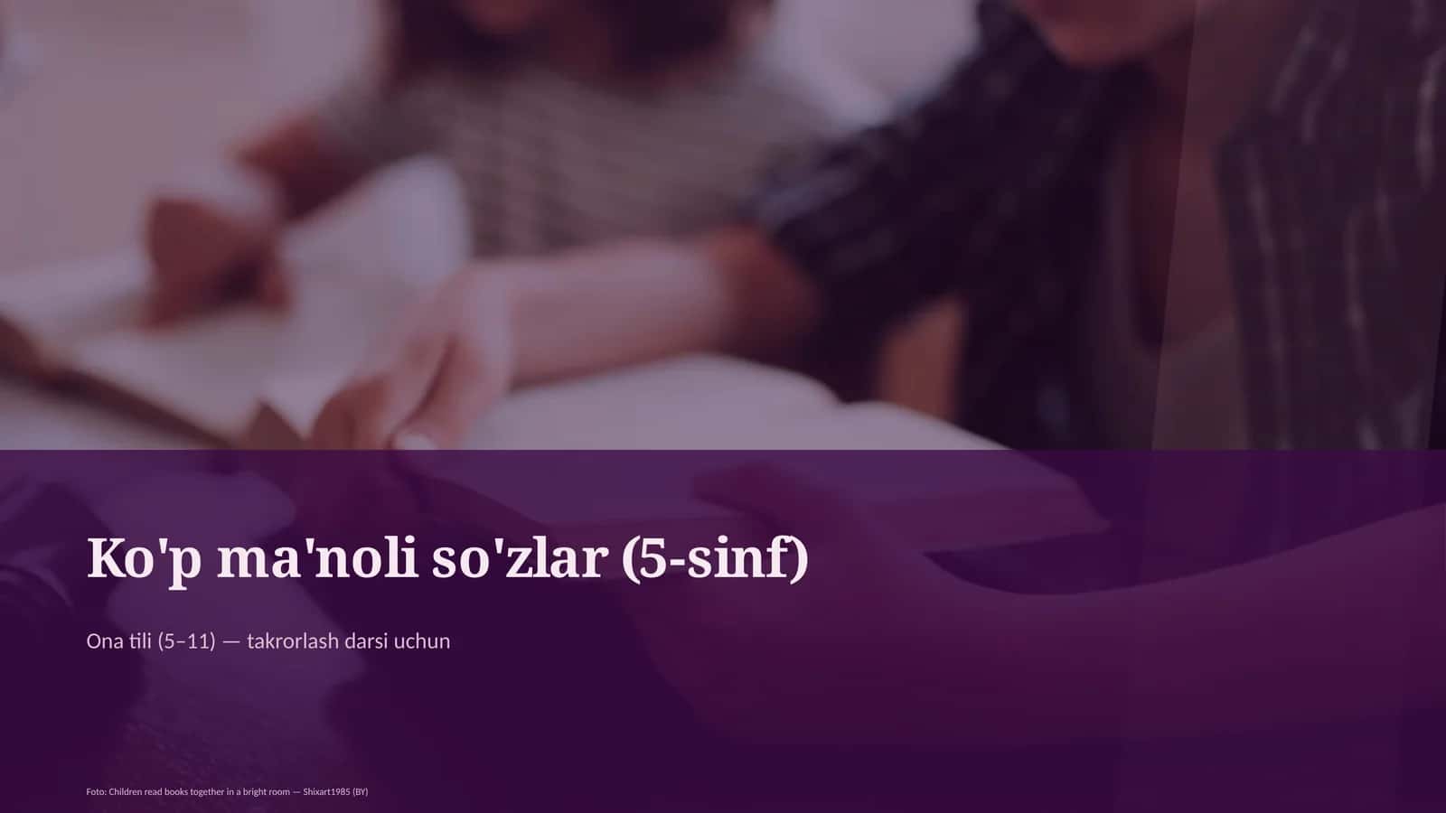 Ko'p ma'noli so'zlar (5-sinf)