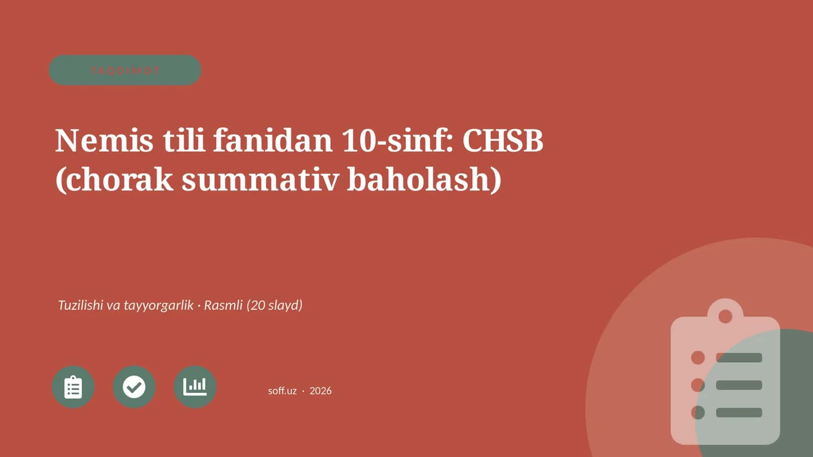 Nemis tili fanidan 10-sinf: CHSB (chorak summativ baholash)