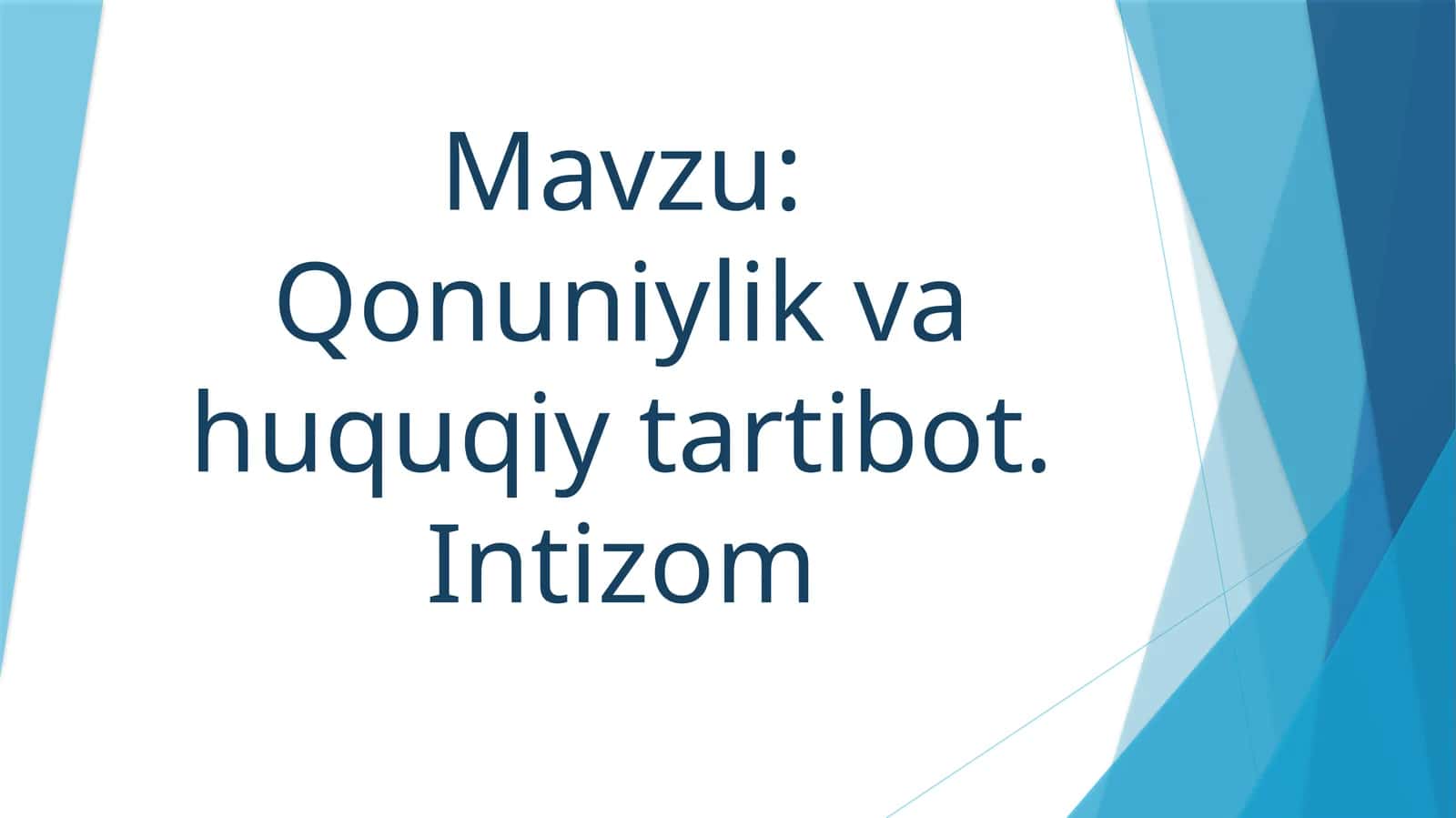 Qonuniylik va huquqiy tartibot