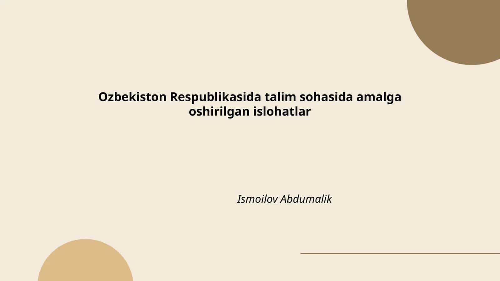 Ozbekiston Respublikasida talim sohasida amalga oshirilgan islohatlar