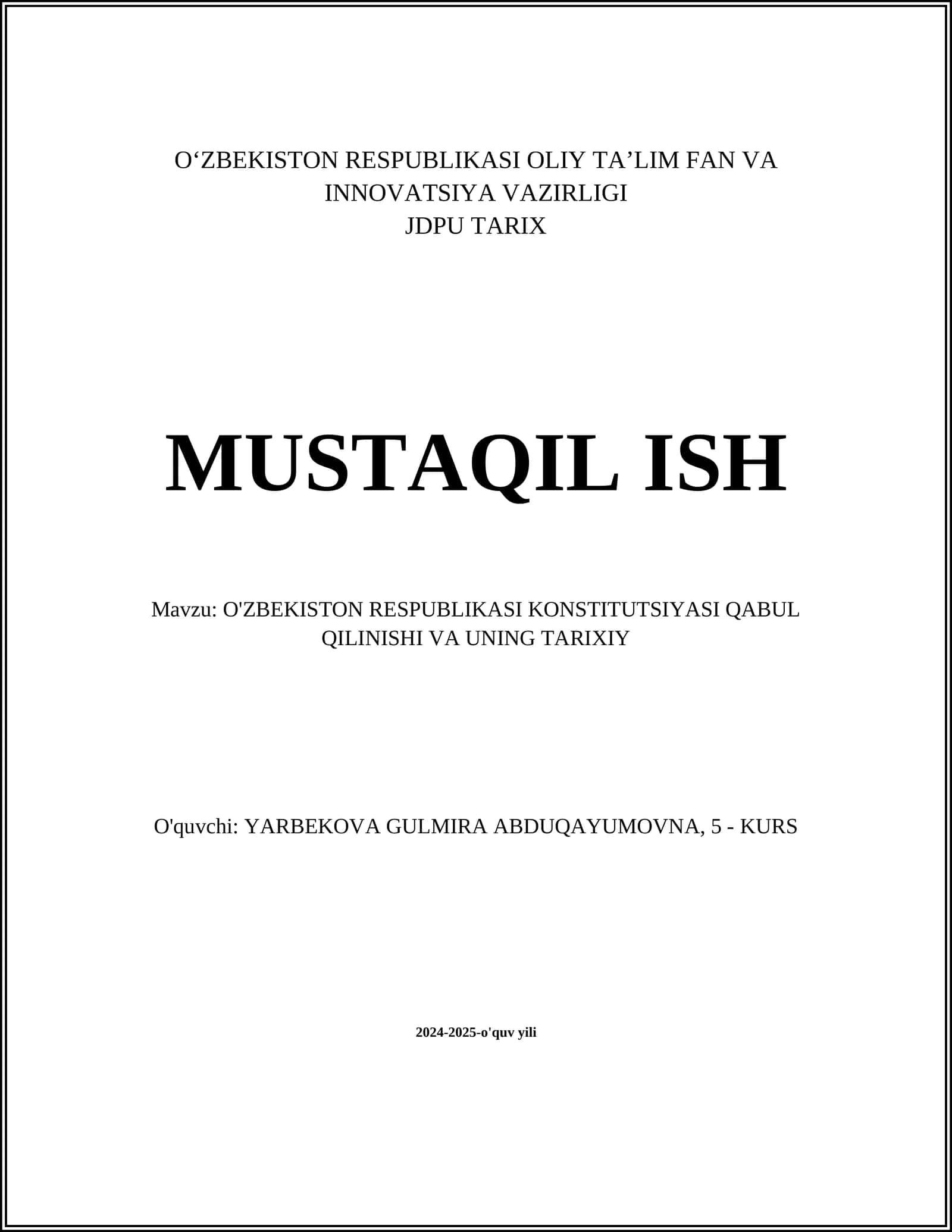 O'ZBEKISTON RESPUBLIKASI KONSTITUTSIYASI QABUL QILINISHI VA UNING TARIXIY