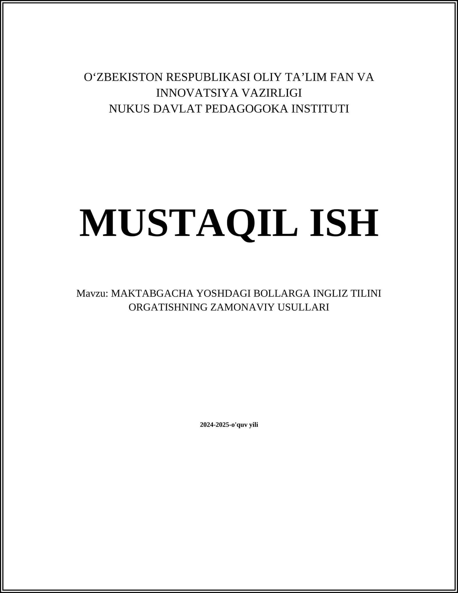 MAKTABGACHA YOSHDAGI BOLLARGA INGLIZ TILINI ORGATISHNING ZAMONAVIY USULLARI