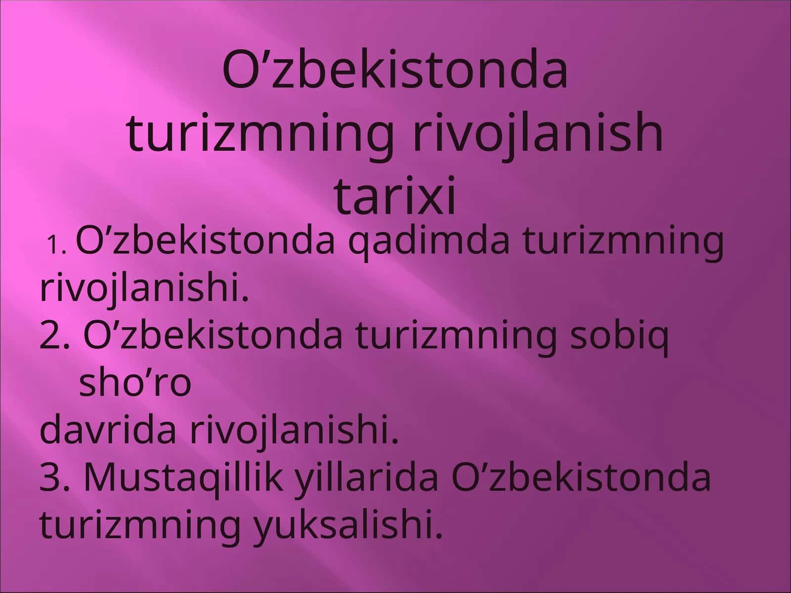 O'zbekistonda turizmning rivojlanish tarixi