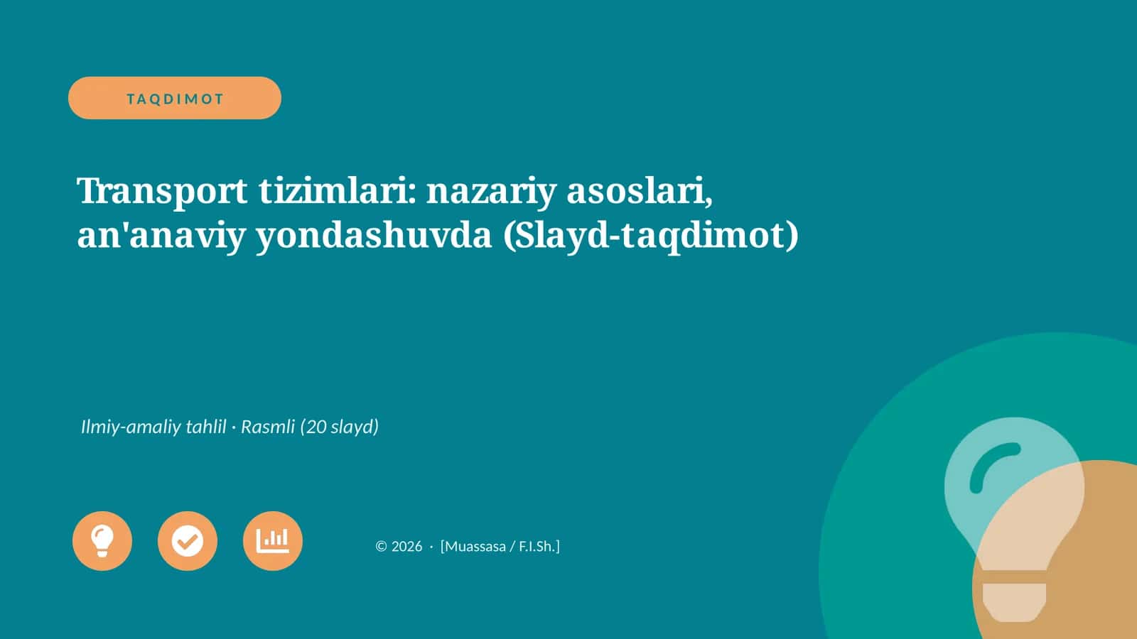 Transport tizimlari: nazariy asoslari, an'anaviy yondashuvda