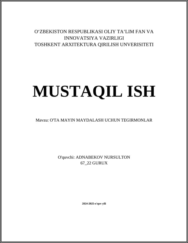 O'TA MAYIN MAYDALASH UCHUN TEGIRMONLAR