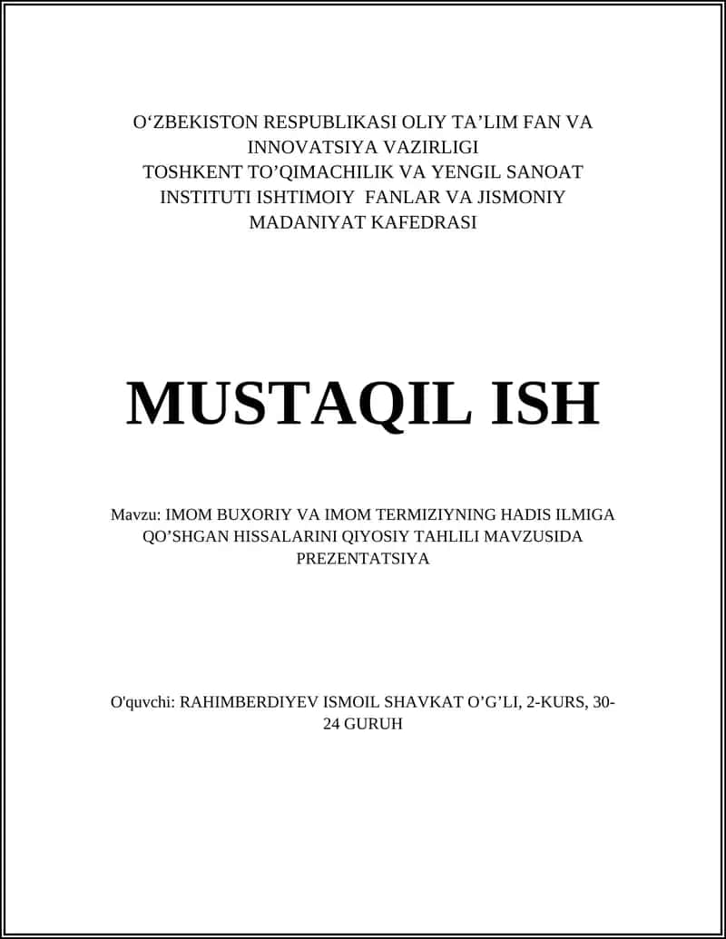 IMOM BUXORIY VA IMOM TERMIZIYNING HADIS ILMIGA QO’SHGAN HISSALARINI QIYOSIY TAHLILI MAVZUSIDA PREZENTATSIYA