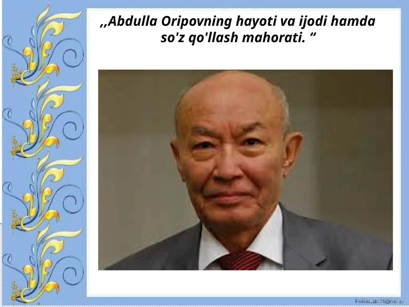 Abdulla Oripovning hayoti va ijodi