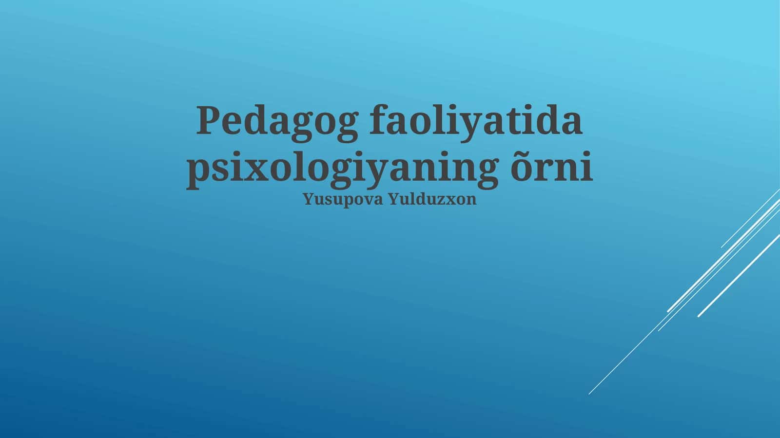 Pedagog faoliyatida psixologiyaning õrni