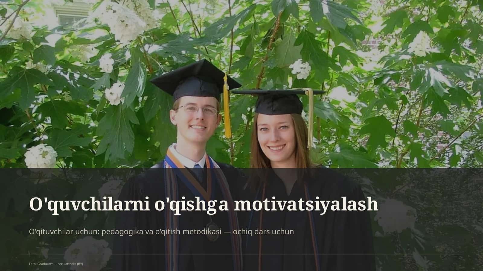 O'quvchilarni o'qishga motivatsiyalash