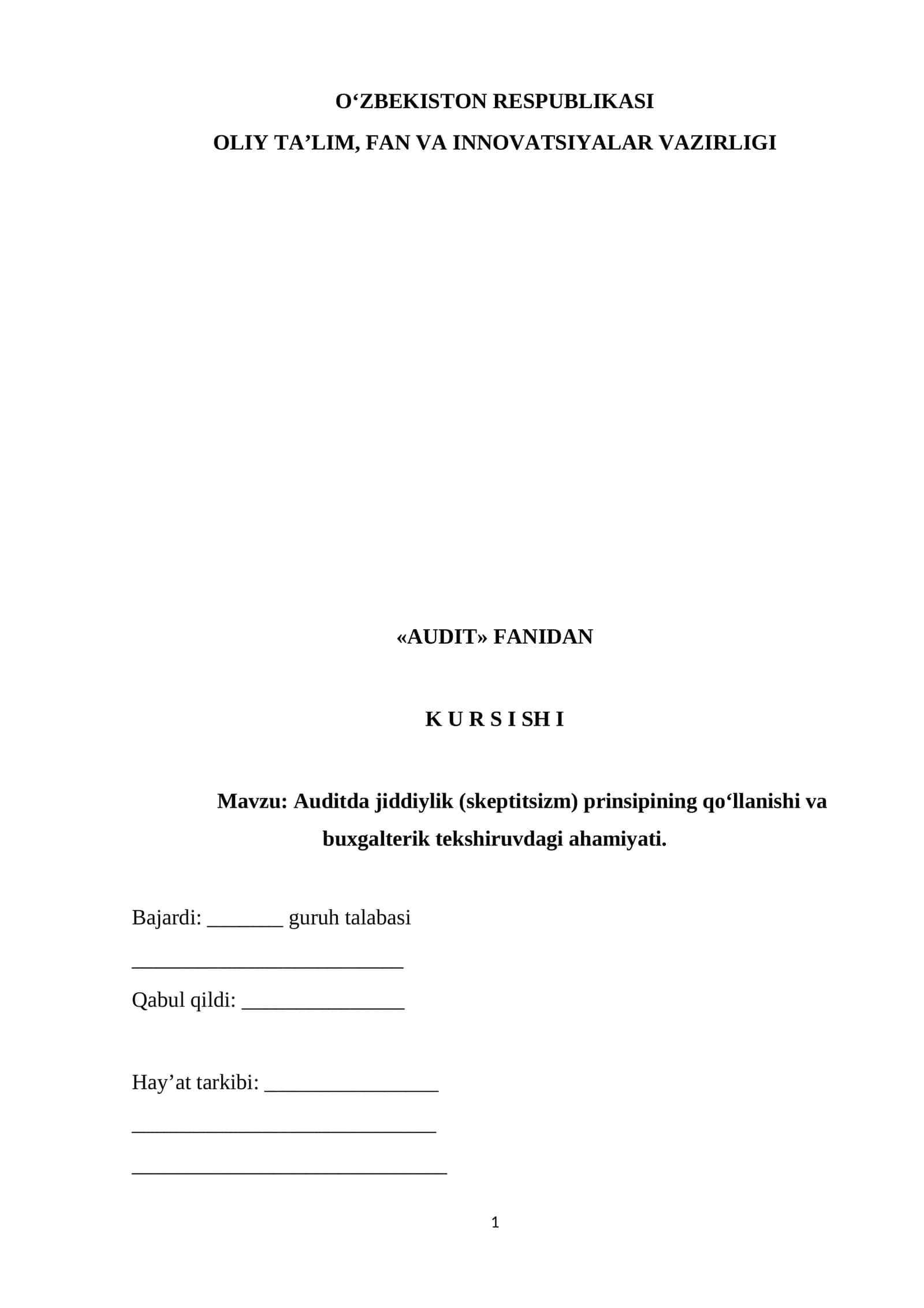 Auditda jiddiylik (skeptitsizm) prinsipining qo‘llanishi va buxgalterik tekshiruvdagi ahamiyati