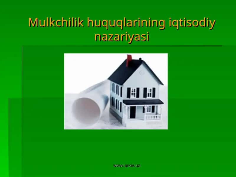 Mulkchilik huquqlarining iqtisodiy nazariyasi