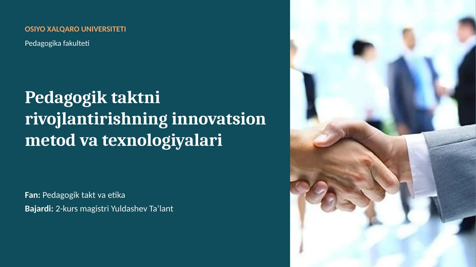 Pedagogik taktni rivojlantirishning innovatsion metod va texnologiyalari