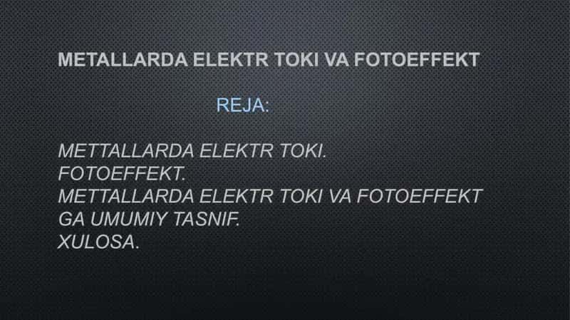 Metallarda elektr toki va fotoeffekt