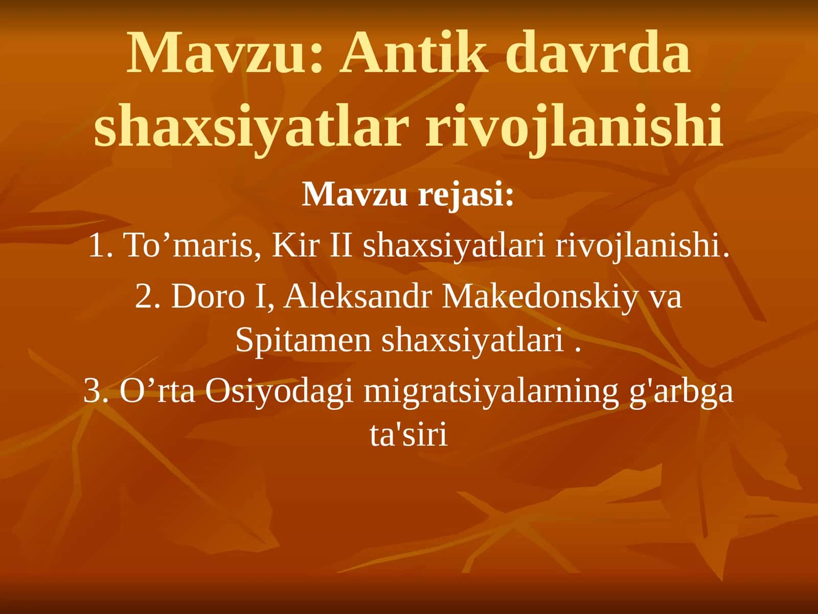 Antik davrda shaxsiyatlar rivojlanishi