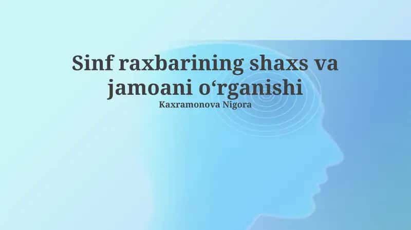 Sinf Raxbarining Liderlik Sifatlari